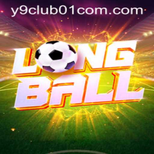 Experience LongBall: A Revolutionary Game at y9club01.com